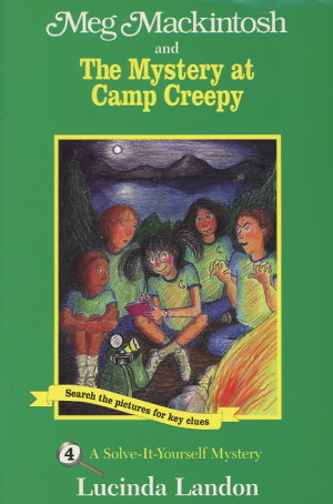 Meg Mackintosh and the Mystery at Camp Creepy