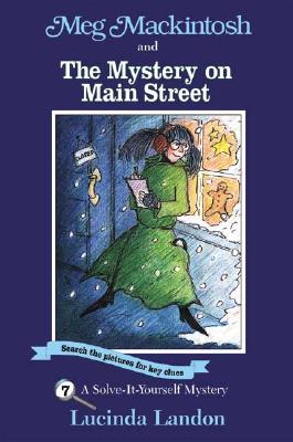 Meg Mackintosh and the Mystery on Main Street