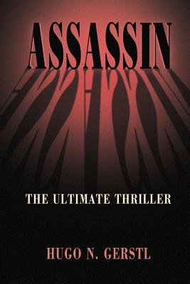 Assassin - The Ultimate Thriller