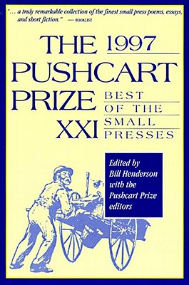 The Pushcart Prize: Best of the Small Presses