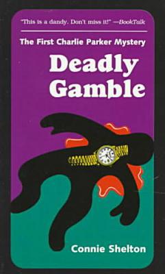 Deadly Gamble