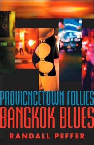 Provincetown Follies, Bangkok Blues