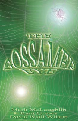 The Gossamer Eye