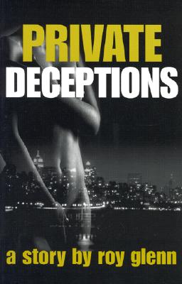 Private Deceptions
