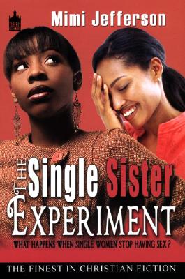 The Single Sister Experiment