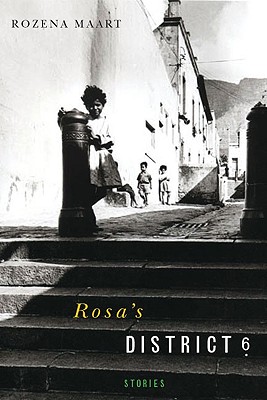 Rosa's District 6: Stories