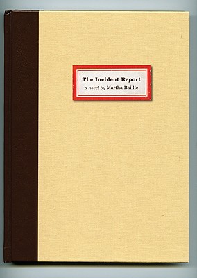 The Incident Report