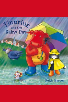 Tiberius and the Rainy Day