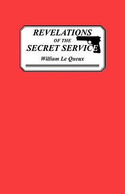 Revelations of the Secret Service