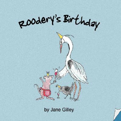 Roodery's Birthday - Book One of the Troglodyte Trilogy