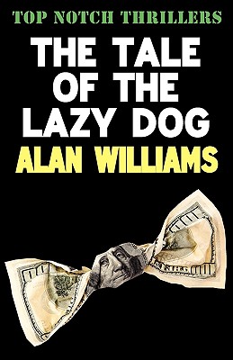 The Tale Of The Lazy Dog