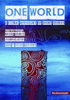 One World: A Global Anthology of Short Stories