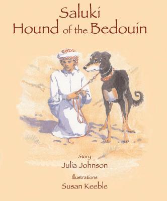 Saluki, Hound of the Bedouin