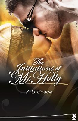 The Initiation of Ms. Holly