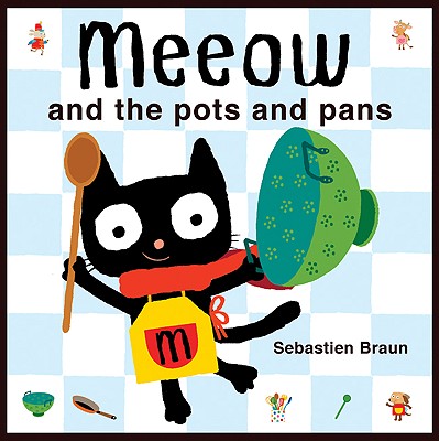 Meeow and the Pots and Pans