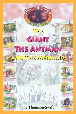 The Giant, the Antman and the Mermaid