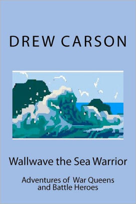 Wallwave the Sea Warrior