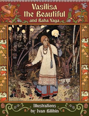 Vasilisa the Beautiful and Baba Yaga