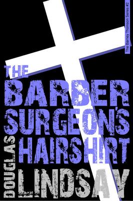 The Barber Surgeon's Hairshirt
