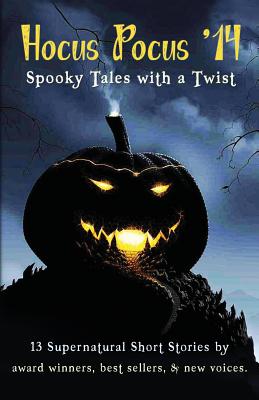 Hocus Pocus '14: Spooky Tales with a Twist
