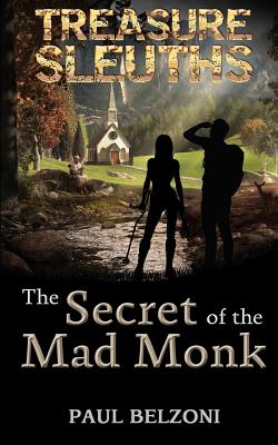 The Secret of the Mad Monk
