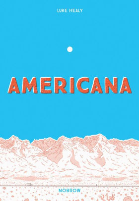 Americana (and the Act of Getting Over It.)
