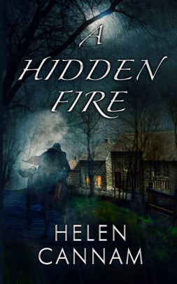 A Hidden Fire