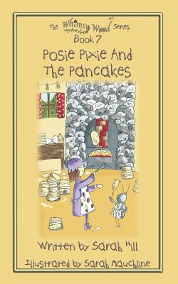 Posie Pixie and the Pancakes - Book 7 in the Whimsy Wood Series
