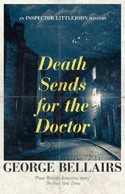 Death Sends for the Doctor