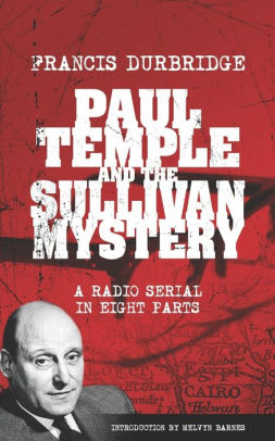 Paul Temple and the Sullivan Mystery
