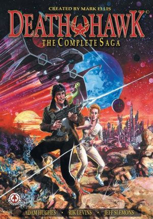 Death Hawk: The Complete Saga