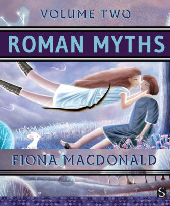 Roman Myths (Volume Two)