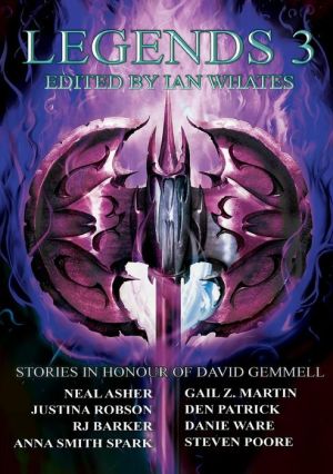 Legends 3: Stories in Honour of David Gemmell