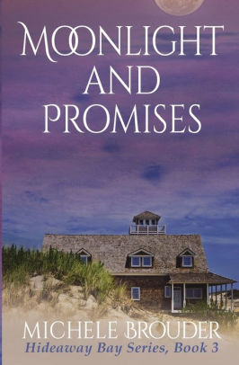 Moonlight and Promises