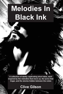Melodies In Black Ink