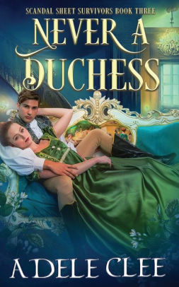 Never a Duchess