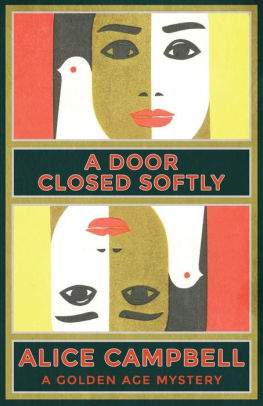 A Door Closed Softly