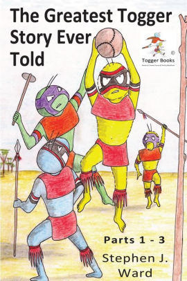The Greatest Togger Story Ever Told: Part 1 - 3