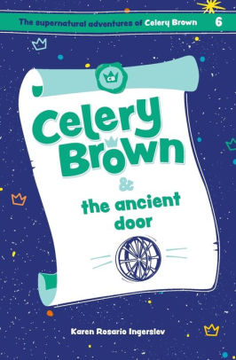 Celery Brown and the ancient door