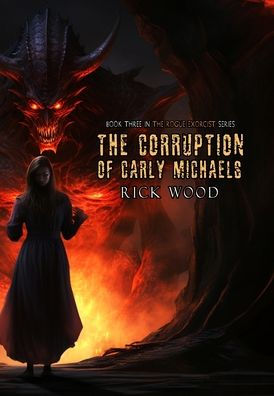 The Corruption of Carly Michaels