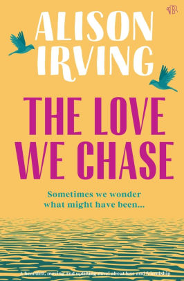 The Love We Chase