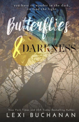 Butterflies & Darkness