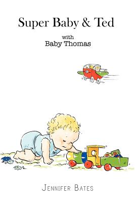 Super Baby & Ted with Baby Thomas