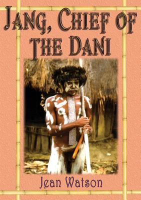 Jang, Chief of the Dani