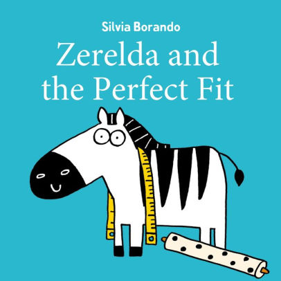 Zerelda and the Perfect Fit