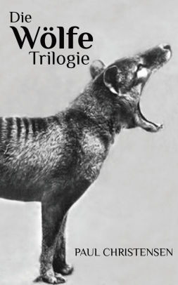 Die W?lfe Trilogie