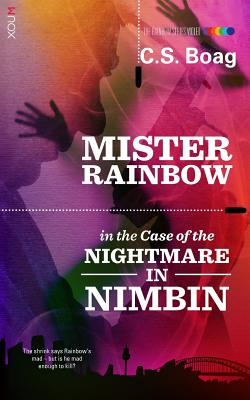 The Case of the Nightmare in Nimbin