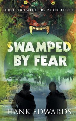 Swamped by Fear