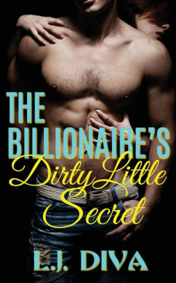The Billionaire's Dirty Little Secret