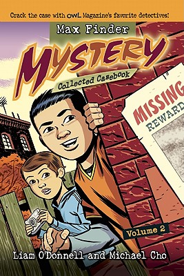 Max Finder Mystery Collected Casebook, Volume 2